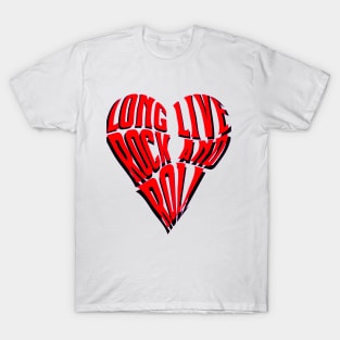 long live rock and roll T-Shirt